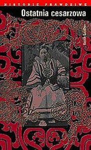 Obrazek Ostatnia cesarzowa