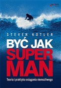 Być jak Su... - Steven Kotler -  foreign books in polish 