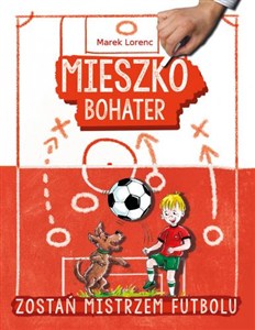 Obrazek Mieszko bohater Zostań mistrzem futbolu