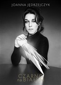 Zobacz : Czarno na ... - Joanna Jędrzejczyk
