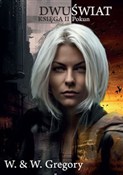 Zobacz : Dwuświat K... - W. & W. Gregory