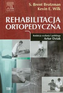 Obrazek Rehabilitacja ortopedyczna Tom 1