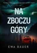 Książka : Na zboczu ... - Ewa Bauer