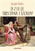 Książka : Dzieje Tri... - Joseph Bedier