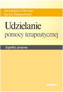 Obrazek Udzielanie pomocy terapeutycznej Aspekty prawne