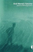 Król Warmi... - Joanna Wilengowska -  books from Poland