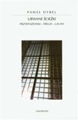 Urwane ści... - Paweł Dybel -  books in polish 