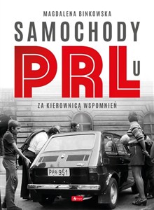 Obrazek Samochody w PRLu Za kierownicą wspomnień