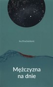 Zobacz : Mężczyzna ... - Iva Prochazkova