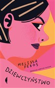Zobacz : Dziewczyńs... - Melissa Febos