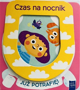 Obrazek Czas na nocnik. Już potrafię!