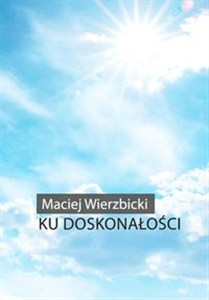 Obrazek Ku doskonałości