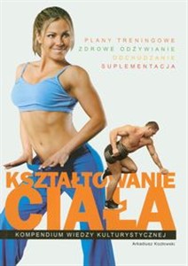 Obrazek Kształtowanie ciała Kompedium wiedzy kulturystycznej