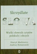 polish book : Skrzydlate... - Henryk Markiewicz, Andrzej Romanowski