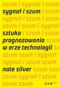 Sygnał i s... - Nate Silver -  Książka z wysyłką do UK