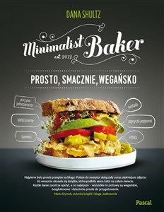 Obrazek Minimalist baker Prosto, smacznie, wegańsko