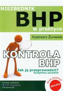 Picture of Kontrola BHP Jak ją przeprowadzić Niezbędnik BHP w praktyce Kompletny poradnik