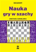 Nauka gry ... - Jose Raul Capablanca - Ksiegarnia w UK
