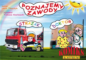 Obrazek Poznajemy zawody Strażak Doktor Komiks