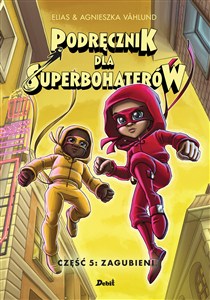 Obrazek Podręcznik dla superbohaterów Część 5 Zagubieni