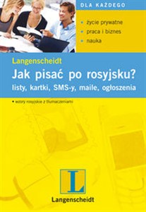 Obrazek Jak pisać po rosyjsku listy, kartki, sms-y, e-maile, ogłoszenia