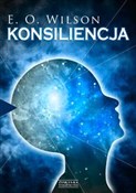 Konsilienc... - Edward O. Wilson -  Polish Bookstore 