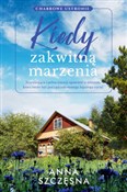 Kiedy zakw... - Anna Szczęsna -  books from Poland