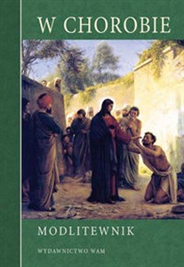 Picture of W chorobie Modlitewnik