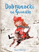 Dobranocki... - Justyna Bednarek, Agnieszka Tyszka, Zofia Stanecka, Barbara Kosmowska, Beata Ostrowicka, Grażyna Bąk -  books from Poland