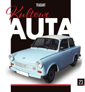 Obrazek Kultowe Auta 23 Trabant