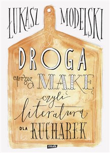 Obrazek Droga przez mąkę czyli literatura dla kucharek
