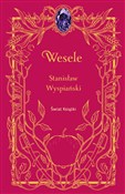 Książka : Wesele - Stanisław Wyspiański
