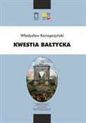 Kwestia ba... - Władysław Konopczyński -  Polish Bookstore 