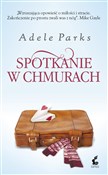 Zobacz : Spotkanie ... - Adele Parks