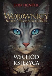 Obrazek Wojownicy Nowa Przepowiednia Wschód księżyca