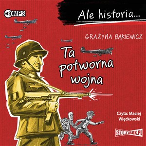 Obrazek [Audiobook] CD MP3 Ta potworna wojna. Ale historia