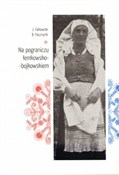 Na pograni... - dr Jan Falkowski, dr Bazyli Pasznycki -  foreign books in polish 