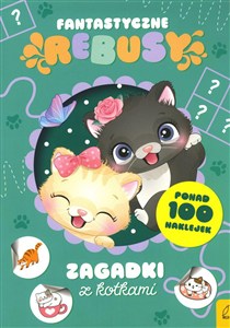 Picture of Zagadki z kotkami. Fantastyczne rebusy