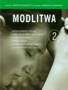 Obrazek Bardzo krótkie rozmowy o bardzo ważnych sprawach 2 Modlitwa + DVD