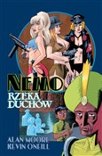Zobacz : Nemo - Rze... - Alan Moore, Kevin Oneill