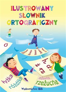 Obrazek Ilustrowany słownik ortograficzny