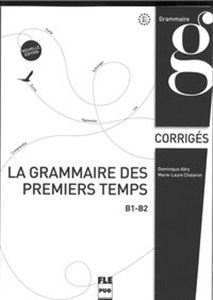 Obrazek Grammaire des premiers temps klucz poziom B1-B2
