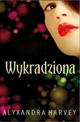 polish book : Wykradzion... - Alyxandra Harvey