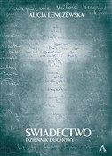 Świadectwo... - Alicja Lenczewska -  foreign books in polish 
