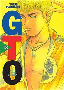 Obrazek GTO. Great Teacher Onizuka. Nowa edycja. Tom 13