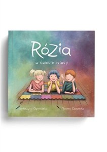 Obrazek Rózia w świecie relacji