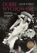 Dobre wych... - Amor Towles -  Polish Bookstore 