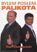 Byłem posł... - Piotr Chmielowski -  Książka z wysyłką do UK