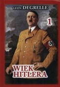 Wiek Hitle... - Leon Degrelle -  books from Poland