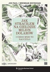 Obrazek Jak straciłem na giełdzie milion dolarów I czego mnie to nauczyło